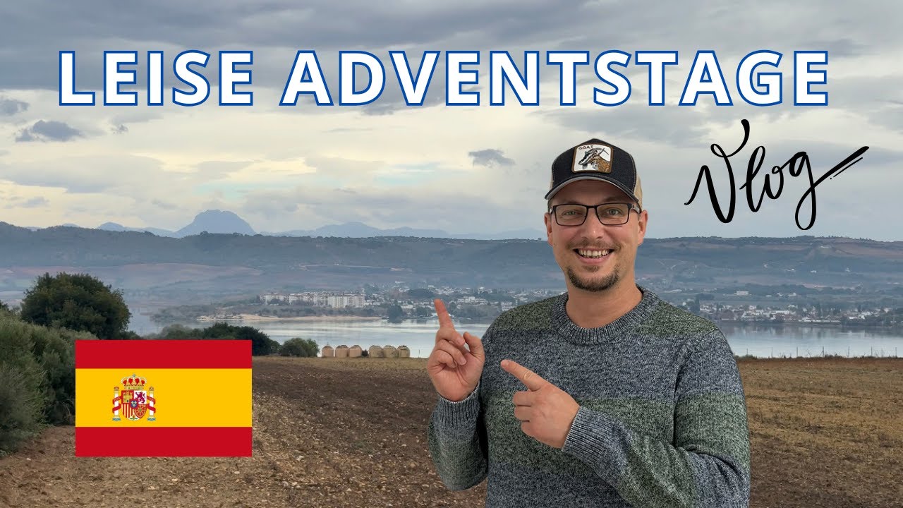 SO FÜHLEN SICH UNSERE ADVENTSTAGE IN SPANIEN AN - ZWISCHEN ALLTAG, EINKAUFEN & WEIHNACHTSSTIMMUNG