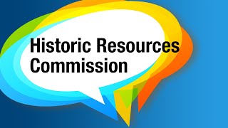 Historic Resources Commission – May 13, 2026