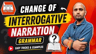 English Grammar | Narration| Lecture 01| PART 01 | Change of interrogative Full course By Bittu Sir