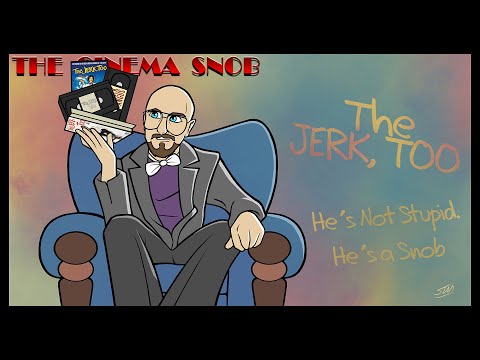 The Jerk Too - The Cinema Snob