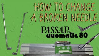 How to Change a Broken Needle on a Passap Duomatic 80 Knitting Machine