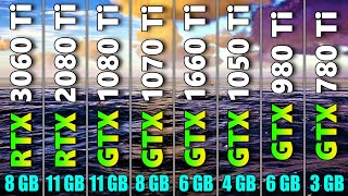 3060 Ti vs 2080 Ti vs 1080 Ti vs 1070 Ti vs 1660 Ti vs 1050 Ti vs 980 Ti vs  780 Ti | PC Gaming Test - YouTube