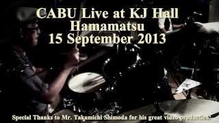 Theme For An Imaginary Western (Mountain) - CABU Live at KJ Hall, Hamamatsu, 15Sep2013
