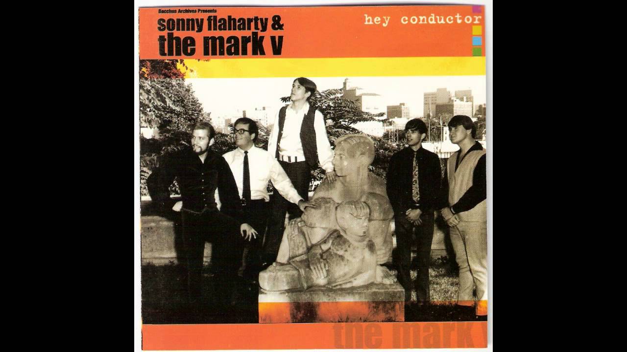 Sonny Flaharty & The Mark V - Make A Woman