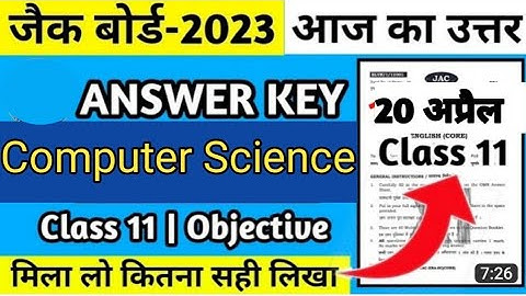 100%accurate answer key for computer science class 11 JAC board exam 2023 🔥🔥🔥🔥🗝️🗝️