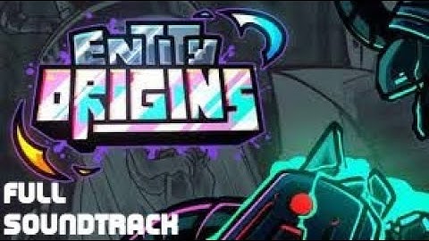 FNF Entity Origins FULL SOUNDTRACK (Mod)