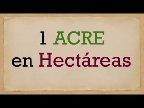 Video: ¿Qué son más hectáreas o acres?