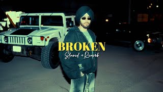 Broken - Shubh | (Slowed+Reverb) | VEERU