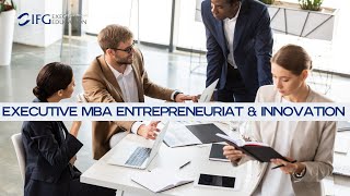 Présentation de lExecutive MBA Entrepreneuriat et Innovation_04102024