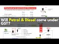 Will Petrol & Diesel / fuel price come under GST?