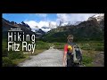 Overlanding Argentina - Hiking Fitz Roy (Ep 127)