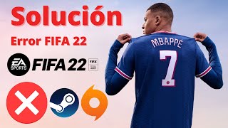 Como solucionar el error de FIFA 22 no abre ,origin y steam 2022