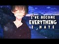 Nightcore  ive become everything i hate lovespelledbackwards  lyrics