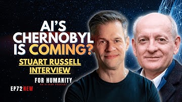 Stuart Russell: “AI CEO Told Me Chernobyl-Level AI Event Might Be Our Only Hope” | For Humanity #72