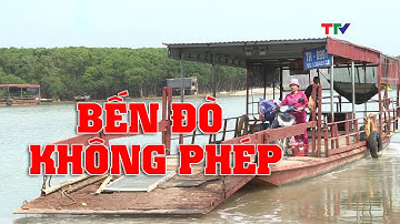 Thanh Hóa: Cần chấm dứt hoạt động bến đò không phép