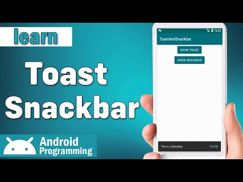 Toast and Snackbar in android - show a message to user with toast or snackbar in android