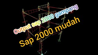 PART 3 How to process SAP 2000 output for a simple 2-story building, SAP 2000 BEGINNERS | Easy SA...