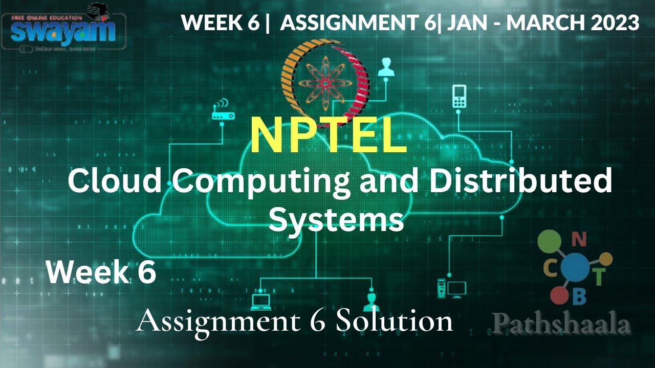 Cloud Computing and Distributed Systems | week 6 | Assignment Answer ...