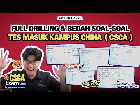 DRILLING SOAL CSCA ACTUAL PAST PAPER‼️ TES MASUK KAMPUS CHINA🇨🇳🔥 | International