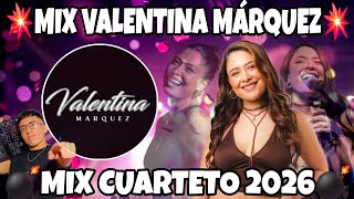 MIX VALENTINA MARQUEZ 2026 | ENGANCHADO CUARTETO 2026 - MI SEÑOR DJ