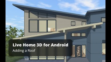 Adding a Roof - Live Home 3D for Android Tutorials
