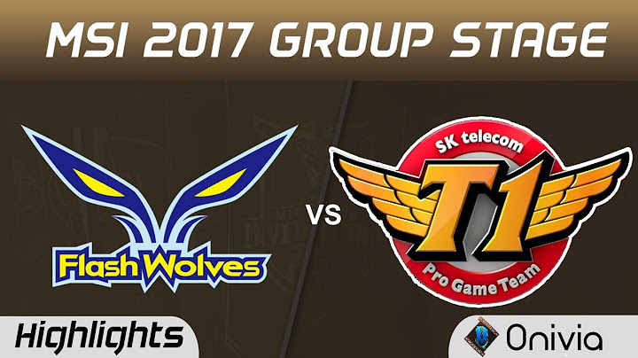 FW vs SKT Highlights MSI 2017 Group Flash Wolves vs SK Telecom T1 by Onivia