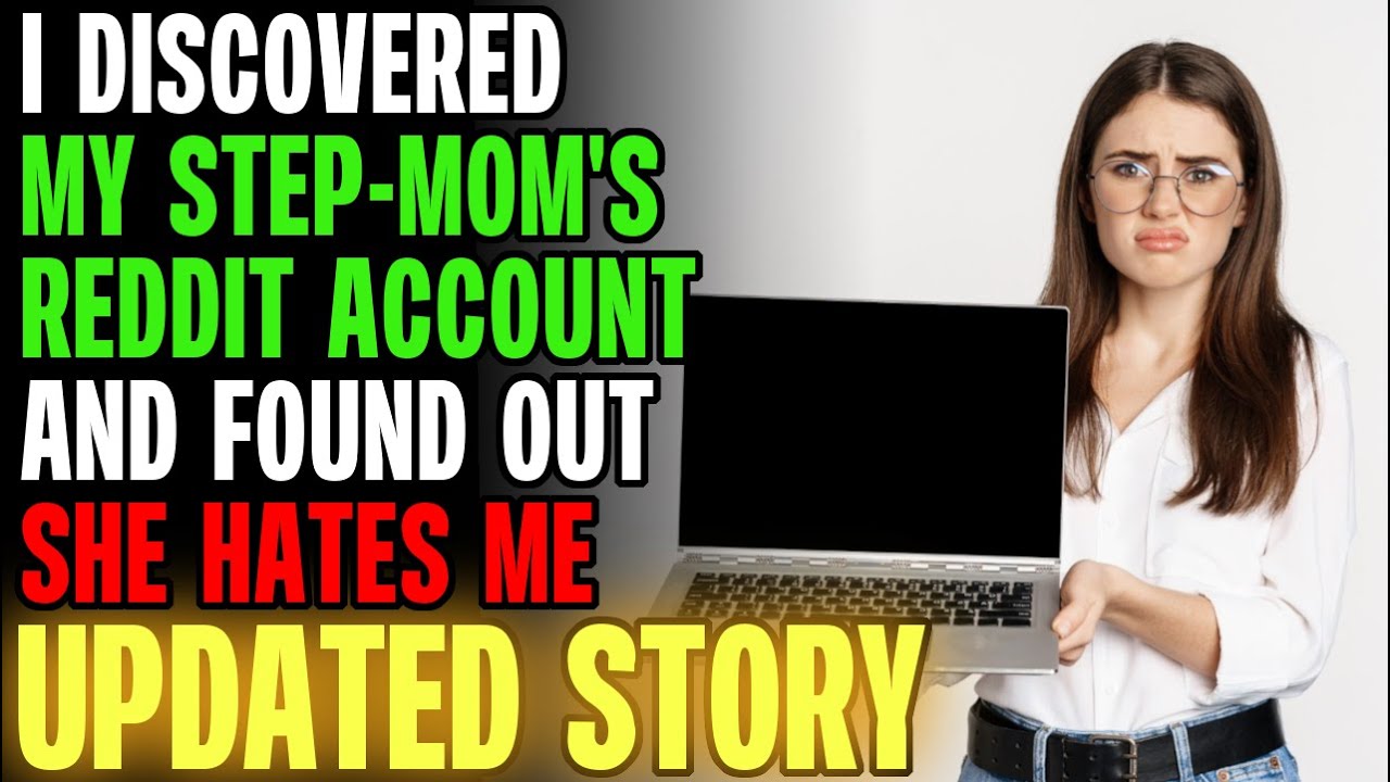 Я нашла аккаунт своей мачехи на Reddit и узнала, что она меня ненавидит... r/Отношения