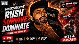 🔥 AGGRESSIVE GAMEPLAY | ONLY RUSH | WITH @SUGARDADISLIVE #bgmi #pubg #crateopening #customroom