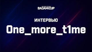 :   One_more_t1me | BaDaM-CuP