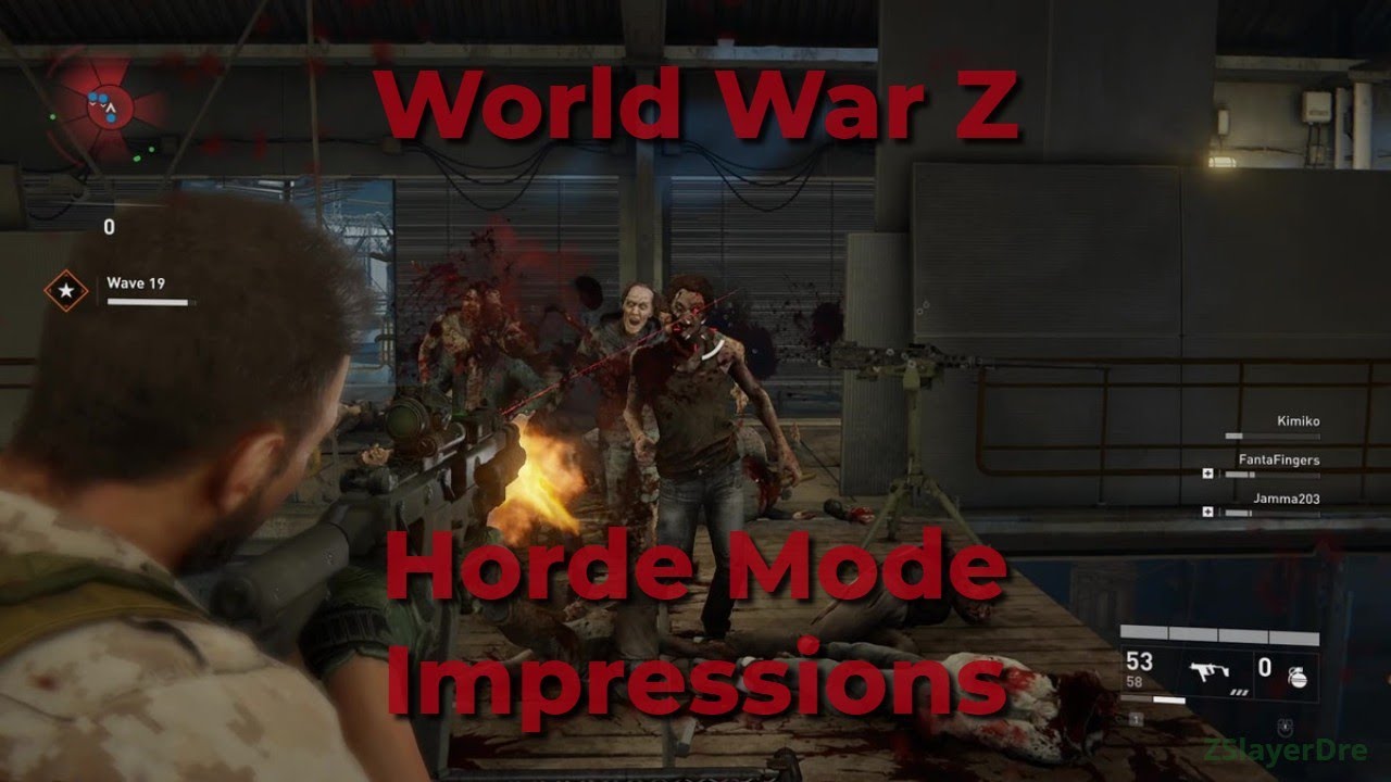 World War Z Horde Mode Impressions It's Finally Here! YouTube