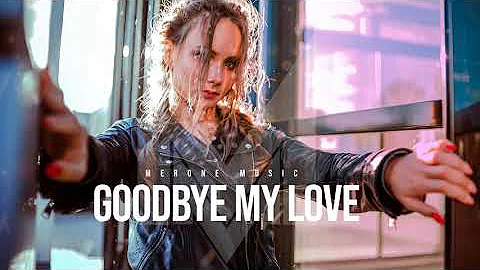 MerOne Music - Goodbye My Love V2