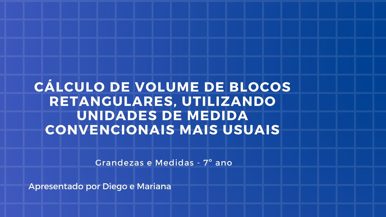 Cálculo de Volume de Blocos Retangulares Utilizando Unidades de Medida ...