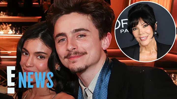 Kris Jenner Supports Kylie Jenner’s Boyfriend Timothee Chalamet | E! News