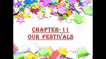 STD-2 E.V.S CH-11 Our Festivals (Part 1) by Ms. Emma Adity Topno
