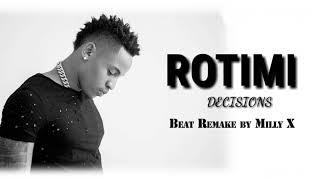 Video thumbnail of "Rotimi - Decisions Instrumental remake by Milly X Beat 2020"