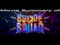 Suicide squad in 3 minutes