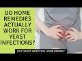 Gut yeast infection home remedy | Do Home Remedies Actually Work for Yeast Infections?