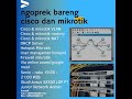 Hari 2 - Ngoprek bareng cisco dan mikrotik