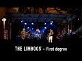 THE LIMBOOS - First degree (Live RELACHE - Août 2019)