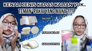 REVIEW KAPAS KECANTIKAN TERBAIK ❓ ❗|| KENALI JENIS KAPAS KECANTIKAN YUK ❗#kapas #silcot #roundkapas