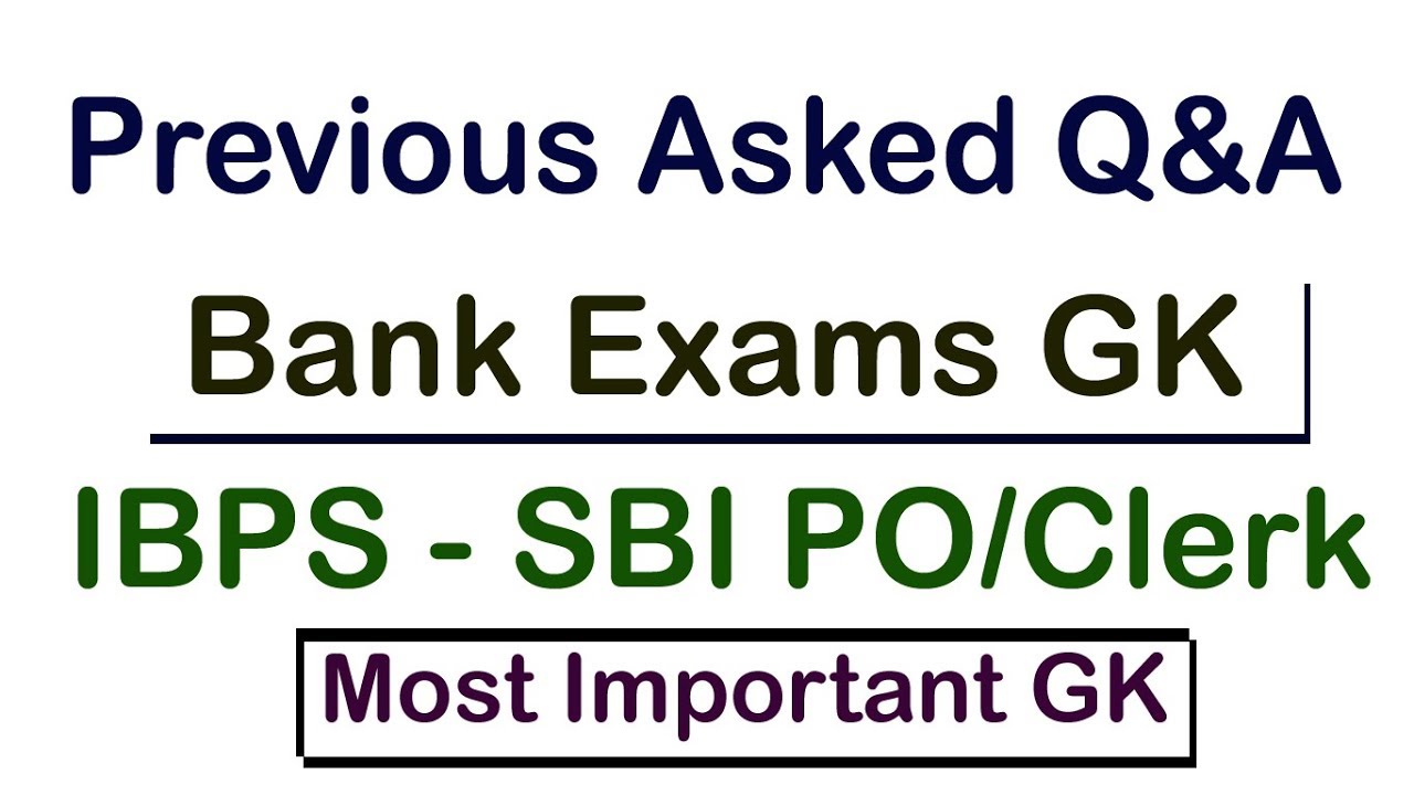 Expected GK Questions for banking IBPS SBI PO 2018 || GK Adda