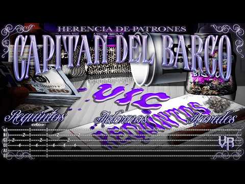 Capitan Del Barco - Herencia de Patrones - TABS - Requintos/Acordes/Adornos - Tutorial