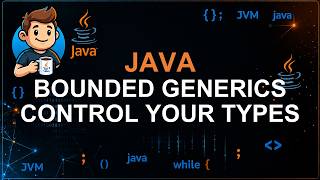 121 -Bounded Type Parameters in Java | Java Generics Explained with Examples