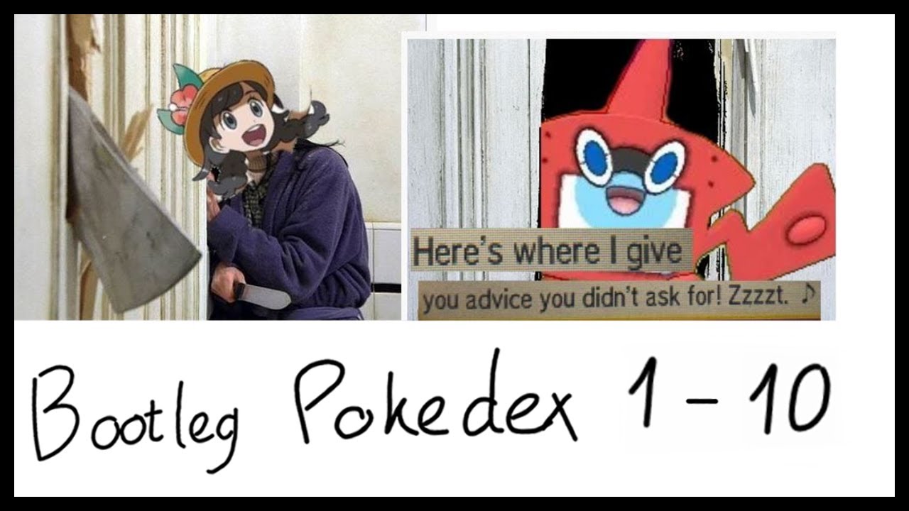 Bootleg Pokedex 1-10 (Pokemon Meme compilation)