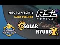 Solar vs Ryung - ZvT | 2025 RSL Season 3: Korea Server Qualifier | StarCraft 2 Tournament