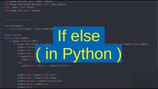 13. Control Structures -  if, else in Python
