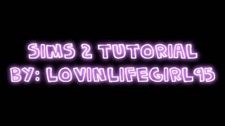 Sims 2 tutorial; part 1; Basics inside the game