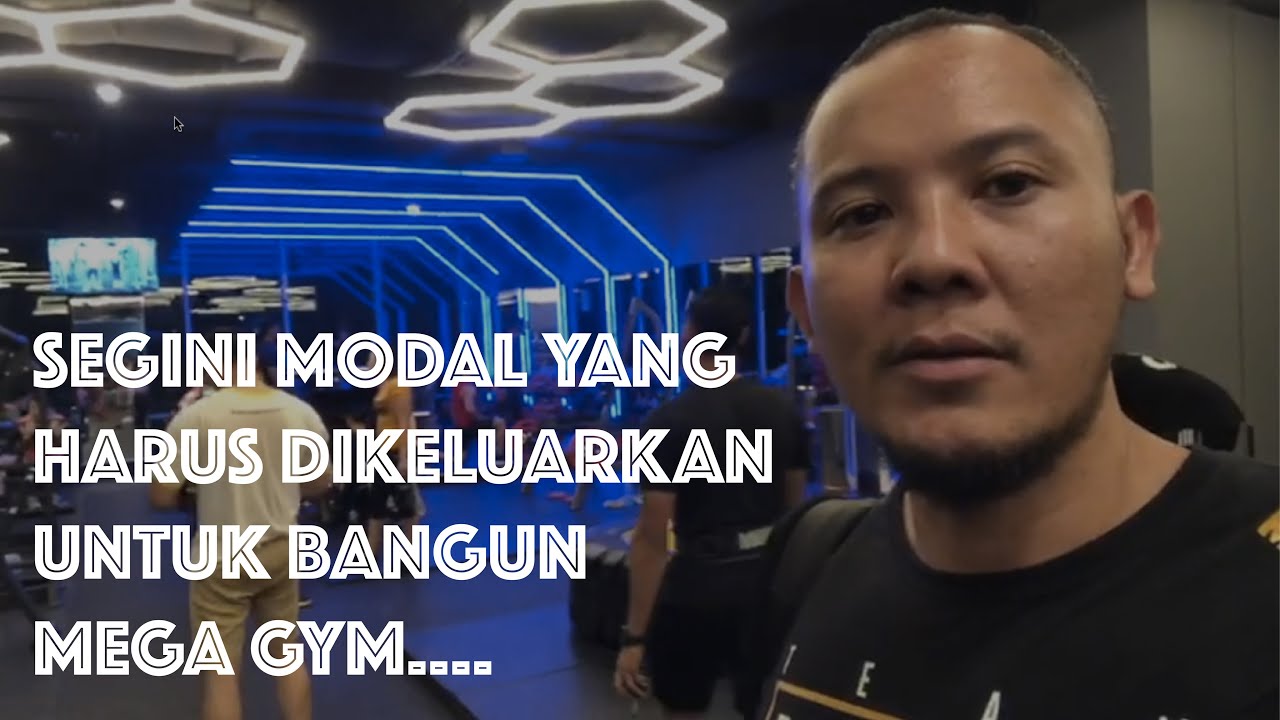 BERAPA MODAL BANGUN BISNIS MEGA GYM? FITPRO INDONESIA YouTube