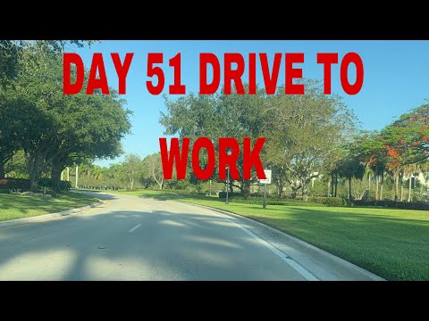Day 51 drive to work || Florida USA || Rosalinda
