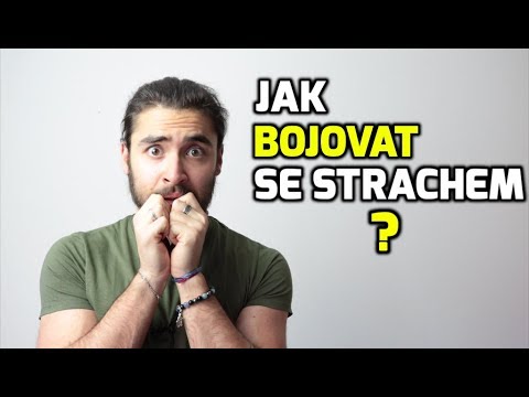 Video: Jak Se Zbavit Strachu Z Boje